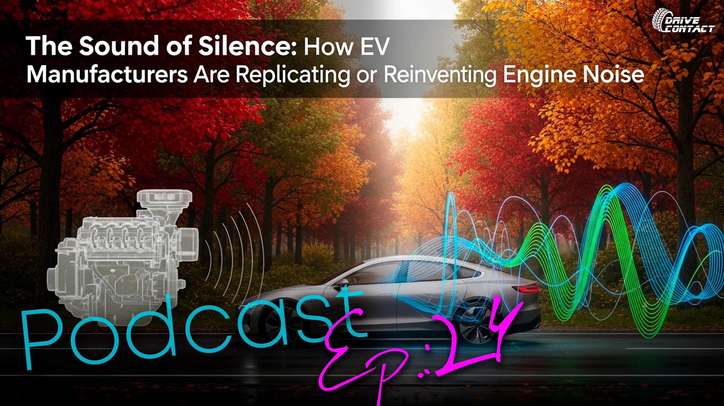 DriveContact Podcast Episode 24