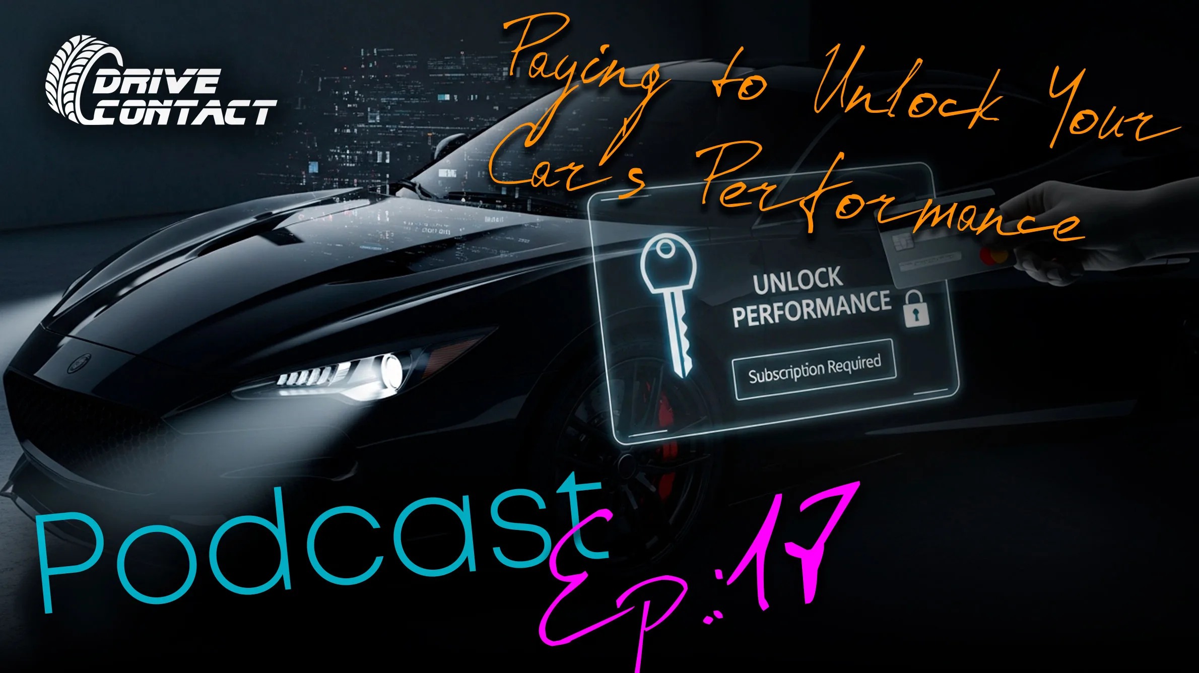 Paying to Unlock Your Car’s Performance